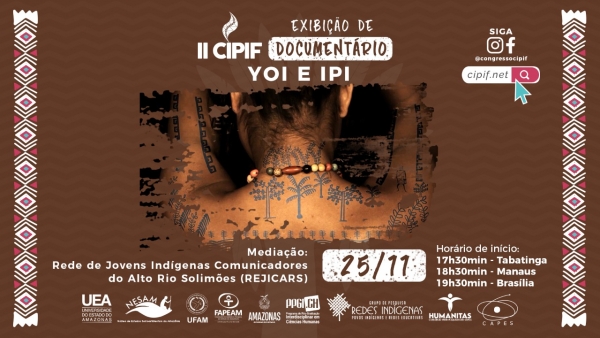 EXIBIÇÃO DE DOCUMENTÁRIO: YOI E IPI