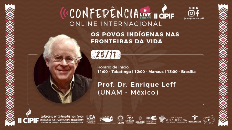 CONFERÊNCIA (LIVE/STREAM) II CIPIF - ONLINE INTERNACIONAL: Os Povos Indígenas Nas Fronteiras Da Vida